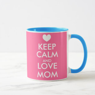 Mother's Day Mug   Keep Calm and love mum