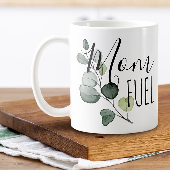 Mother's Day Mum Fuel Eucalyptus Coffee Mug (Mother's Day Mom Fuel Eucalyptus Coffee Mug)