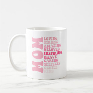 Mother's Day Mum Loving Strong Amazing Best Mum Coffee Mug