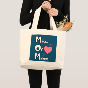 Mothers Day Mum Mender Of Mishaps Healer Fixer Large Tote Bag