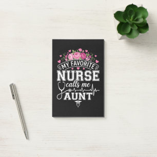 Mothers Day My Favourite Nurse Calls Me Aunt Post-it Notes