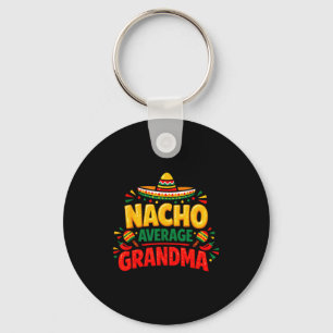 Mother's day nacho average grandma funny cinco de key ring