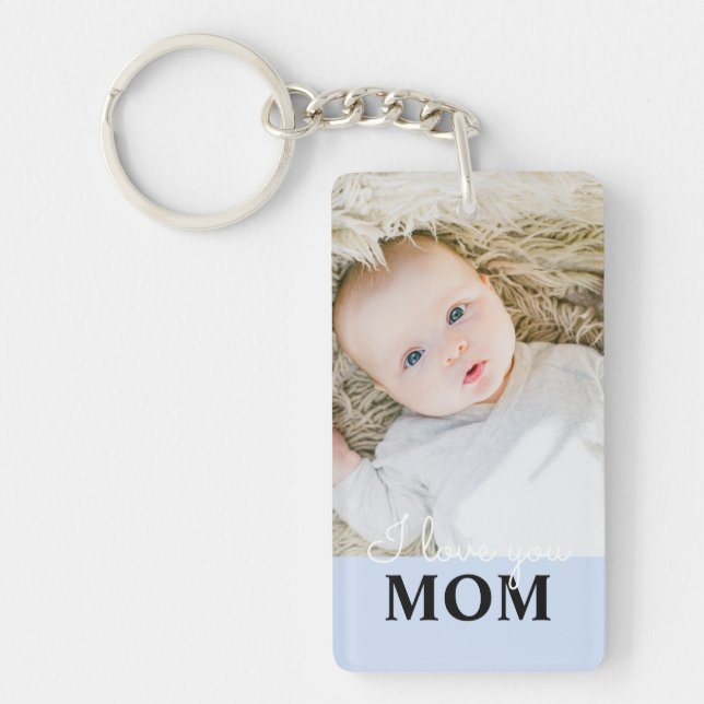 Mother's Day Photo I love you Mom Key Ring (Front)