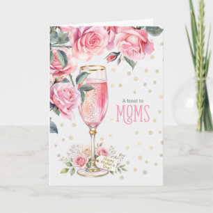 Mother's Day Pink Champagne and Roses Cheer Holiday Card