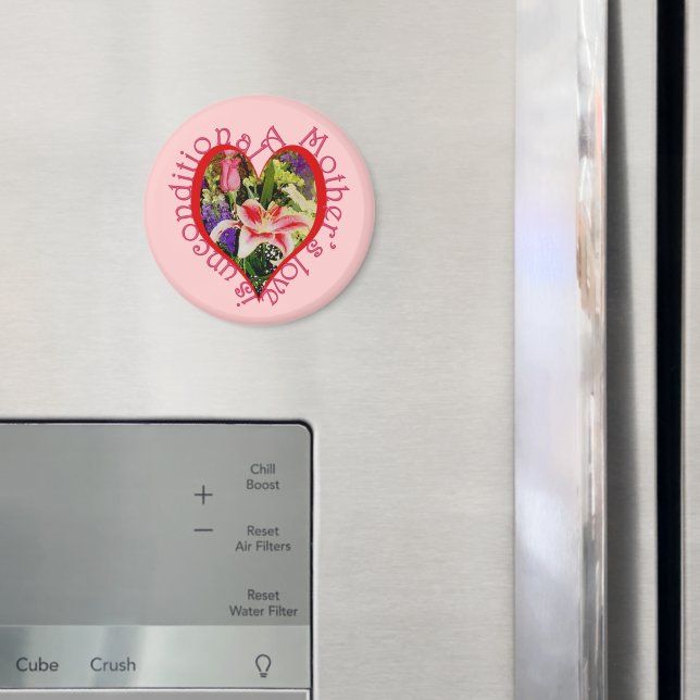 Mother's Day Pink Floral Love Unconditional Magnet (In Situ (Fridge))