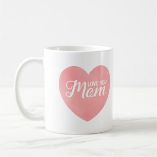 Mother's day pink heart, love you mom text coffee mug