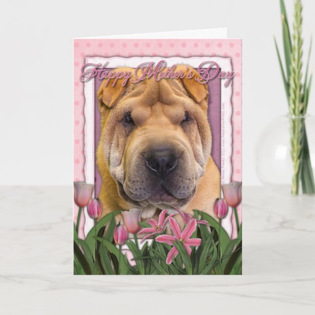 Mothers Day - Pink Tulips - Chinese Shar Pei Card (Front)