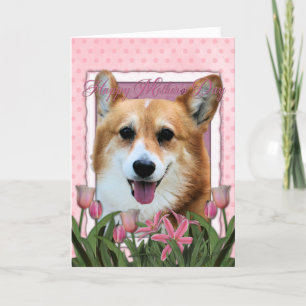 Mothers Day - Pink Tulips - Corgi - Owen Card