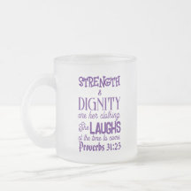 Mother's Day Proverbs 31:25 Mug
