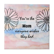Mother's Day Quote Decorative Tiles