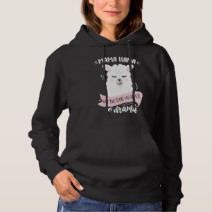 Mother's Day Quote  Llama  For Womens Drama Kids 1 Hoodie