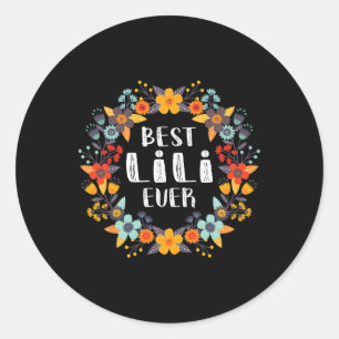 Mothers Day Shirt- Best Lili Ever  Classic Round Sticker