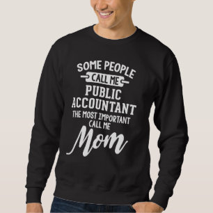 Mothers Day Shirt For A Public Accountant Mum