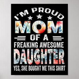 Mothers Day Shirt For Mum From Daughter  Poster