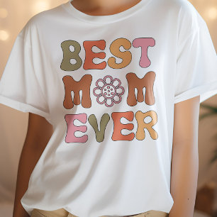 Mother's Day Shirt, Pink and Orange Best Mum Ever T-Shirt