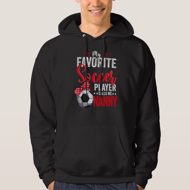Mothers Day Soccer Player Nanny American Sport Soc Hoodie (Front)