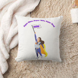 Mother's Day Super Mum, Super Wife, Super Tired Cushion