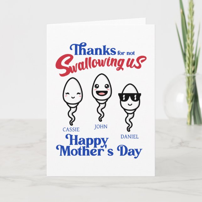 Mother's Day Thanks For Not Swallowing Us Family Card (Front)