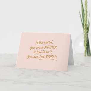 Mother's Day To Us You Are The World  Holiday Card
