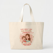 Mother's Day Tote Bag: "No Manual, Just Mum's Love