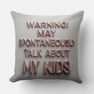 Mother's Day Warning - Shiny Mum Talk Cushion