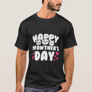 Mother'S Day White Cat Red He Happy Meowther'S Day T-Shirt