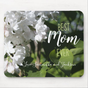 Mother's Day White Lilacs Best Mum Ever Mouse Pad
