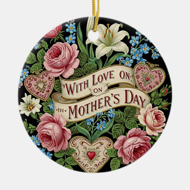 Mother's Day with Love Ceramic Ornament (Front)