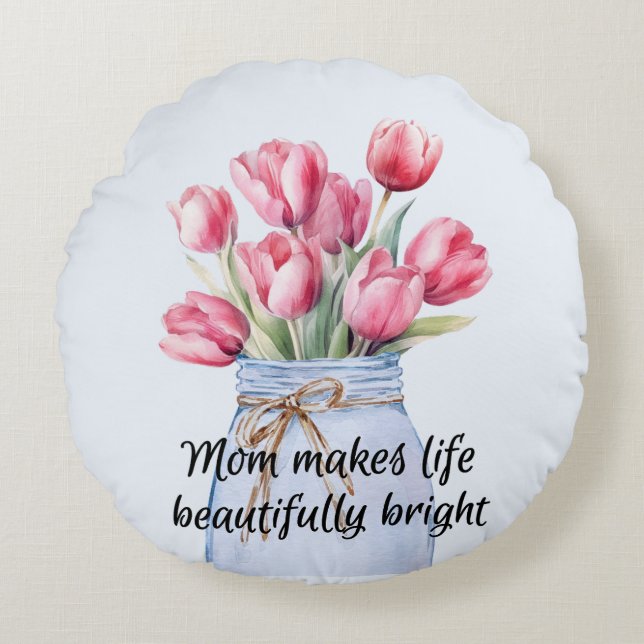Mother's Day With Tulip Round Pillow (Front)