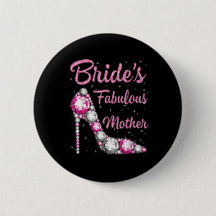 Mothers Fabulous Bride Happy Wedding Married Day V 6 Cm Round Badge