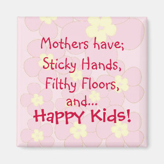 Mothers have... magnet