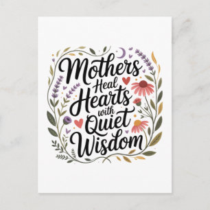 Mothers Heal Hearts With Quiet Wisdom Announcement Postcard