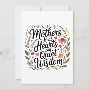 Mothers Heal Hearts With Quiet Wisdom Thank You Card