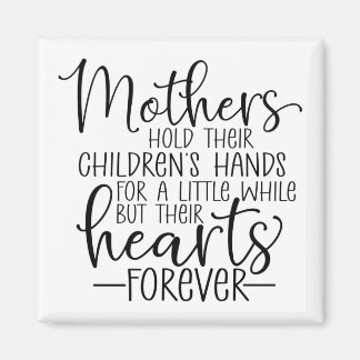 Mothers hold their children's hand for a little wh magnet