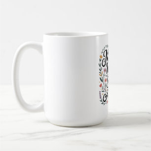 Mothers Inspire With Silent Actions Coffee Mug