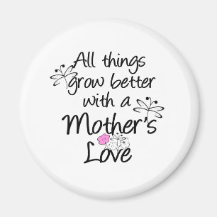 Mother's Love Grows Magnet