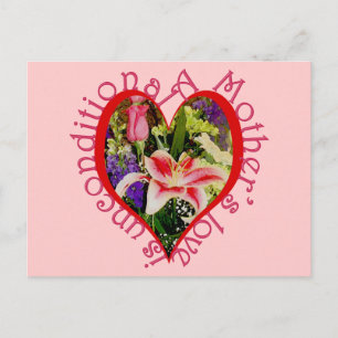 Mother's Love is Unconditional Heart and Flowers Postcard