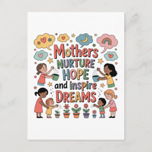 Mothers Nurture Hope And Inspire Dreams Holiday Postcard