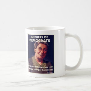 Mothers of Democrats Mug