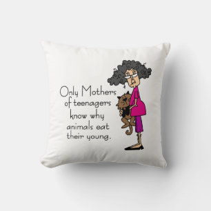 Mothers of Teenagers Cushion