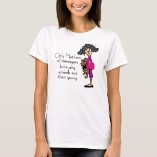 Mothers of Teenagers T-Shirt
