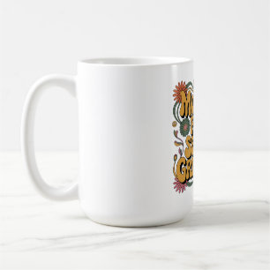 Mothers Plant Seeds Of Greatness Coffee Mug