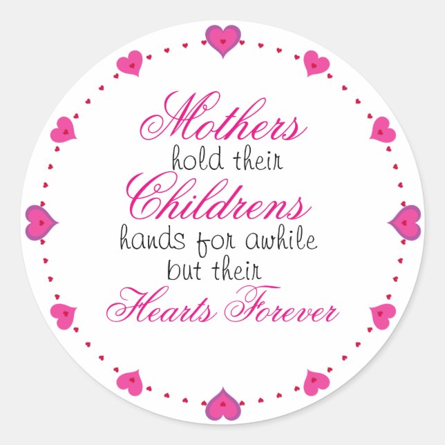 Mothers Quote Classic Round Sticker (Front)