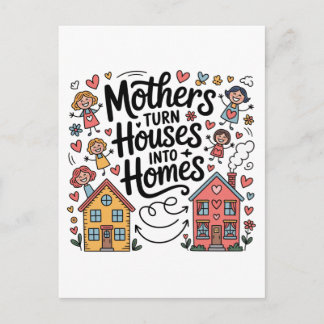 Mothers Turn Houses Into Homes Announcement Postcard