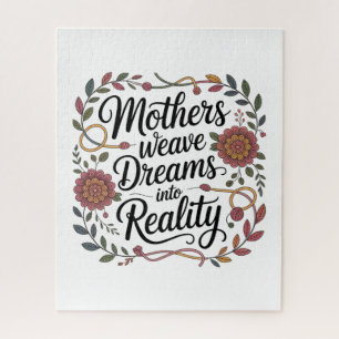 Mothers Weave Dreams Into Reality Jigsaw Puzzle