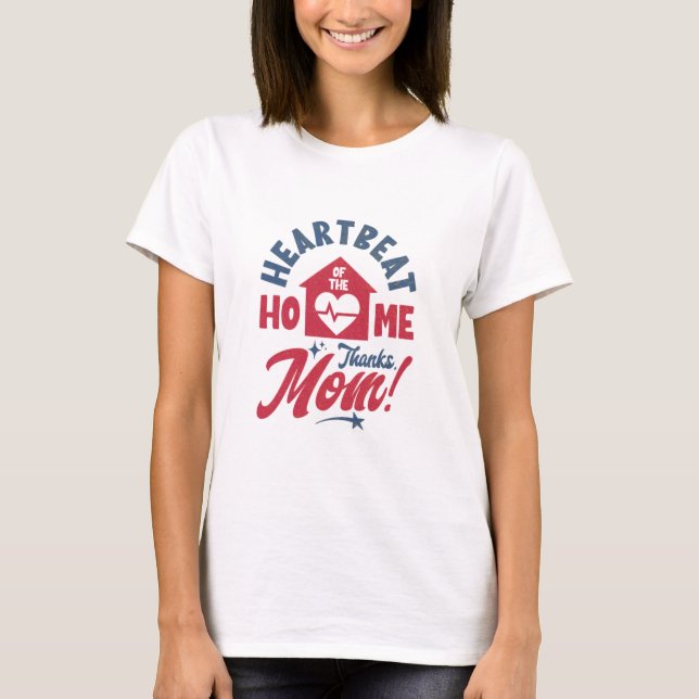 MothersDay T-Shirt (Front)