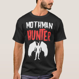 Mothman Hunter Folklore Cryptid Mothman T-Shirt