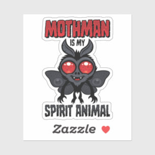 Mothman Is My Spirit Animal