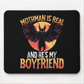 Mothman Is Real And Hes My Boyfriend Cryptid Motiv Mouse Pad