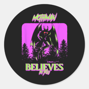 Mothman - Mothman Believes In You  Classic Round Sticker